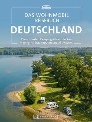 cover image of Das Wohnmobil Reisebuch Deutschland